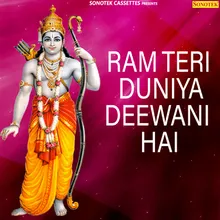 Ram Teri Duniya Deewani Hai